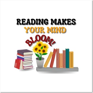 Reading makes your mind bloom Posters and Art